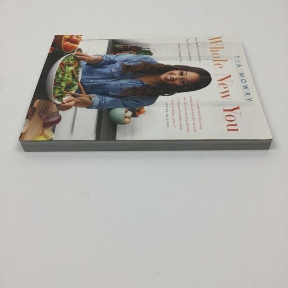 Cookbook, Whole New You Cookbook by Tia Mowry‎ - Picture 5 of 8